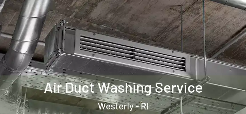  Air Duct Washing Service Westerly - RI
