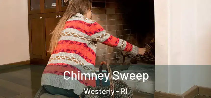  Chimney Sweep Westerly - RI